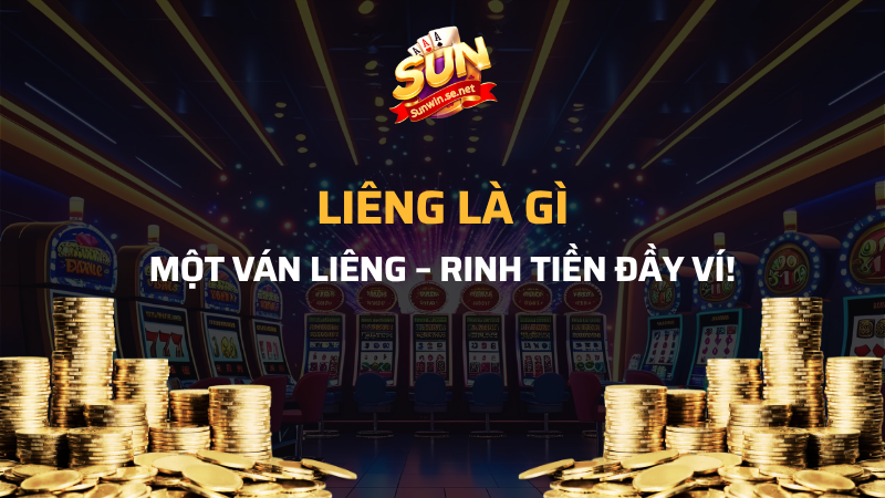 Liêng là gì
